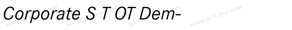 Corporate S T OT Dem字体转换